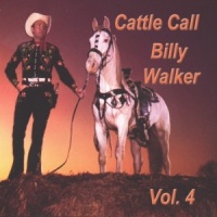 Billy Walker - Cattle Call (4CD Set)  Disc 4